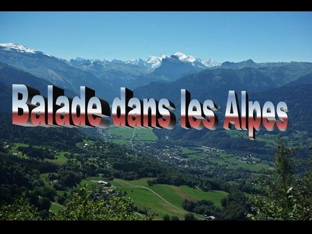 Balade dans les Alpes Les gorges de la Diosaz.