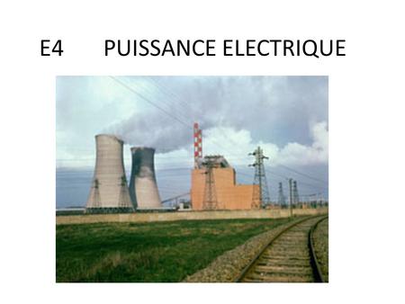 E4 PUISSANCE ELECTRIQUE