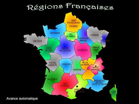 Régions Françaises Avance automatique.