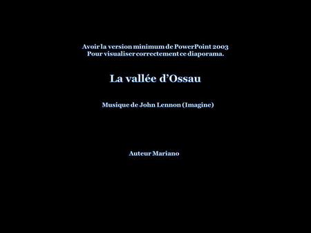 La vallée d’Ossau Avoir la version minimum de PowerPoint 2003