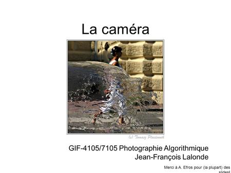 La caméra GIF-4105/7105 Photographie Algorithmique