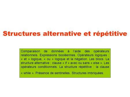Structures alternative et répétitive