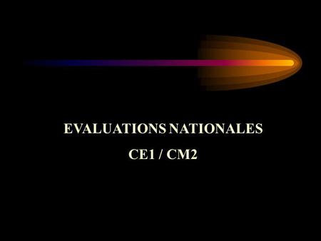 EVALUATIONS NATIONALES
