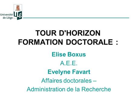 TOUR D'HORIZON FORMATION DOCTORALE :