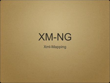 XM-NG Xml-Mapping. XM-NG Xml Meilleurs dans Notre Genre.