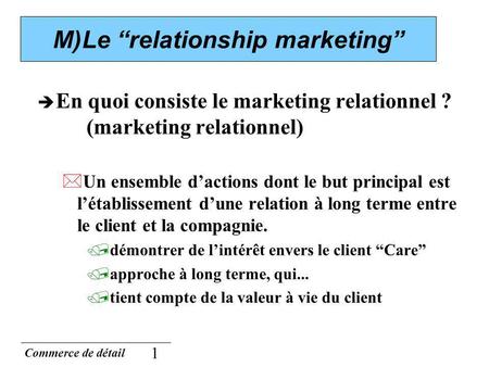 M)Le “relationship marketing”