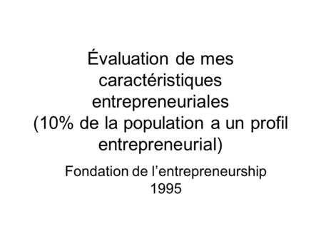 Fondation de l’entrepreneurship 1995