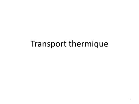Transport thermique.