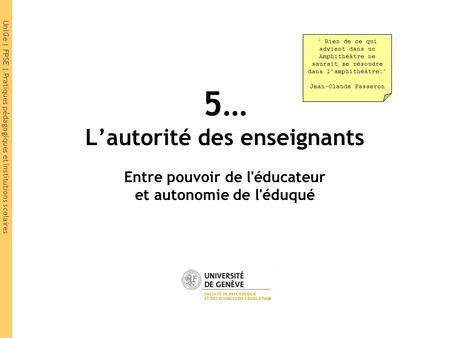 5… L’autorité des enseignants