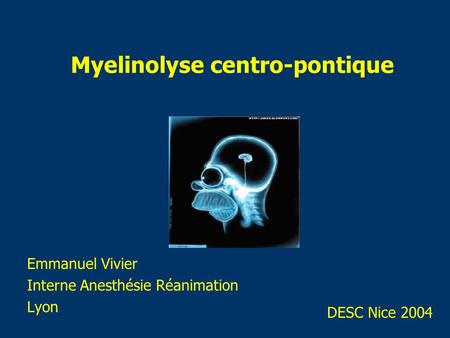 Myelinolyse centro-pontique