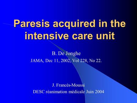 Paresis acquired in the intensive care unit