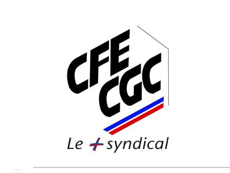 > Représentation du personnel- CFE-CGC – juin 200622 Fédération CFE-CGC Métallurgie – 30/09/2015 La représentation du personnel dans les branches et dans.