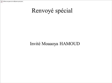 Renvoyé spécial Invité Moaaoya HAMOUD. Thème : Syrie: pays, carte, drapeau.