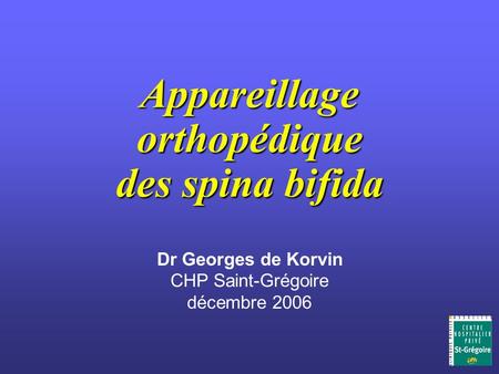 Appareillage orthopédique des spina bifida