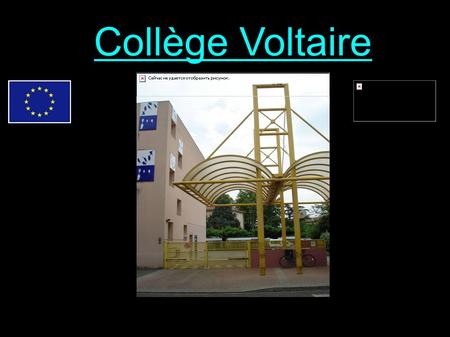 Collège Voltaire Avenue Georges Braque BP 60057 84702 SORGUES Cedex.