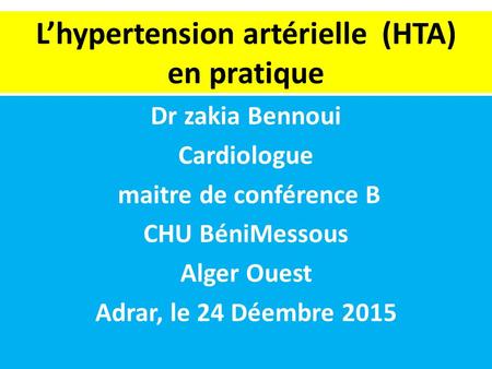 L’hypertension artérielle (HTA) en pratique