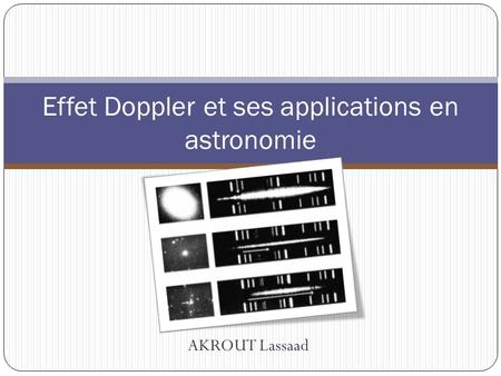 AKROUT Lassaad Effet Doppler et ses applications en astronomie.