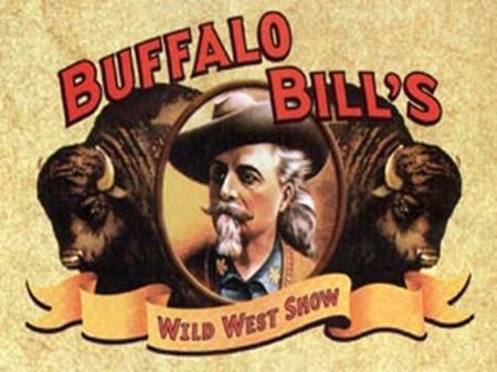 Lecture de l'image Histoire des arts Analyse d'une affiche du « Buffalo Bill's Wild West Show », que le célèbre cow boy produisit en Amérique du Nord et.