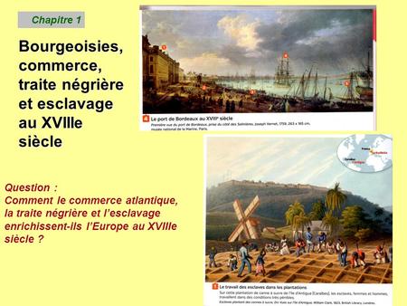 Bourgeoisies, commerce, traite négrière et esclavage au XVIIIe siècle