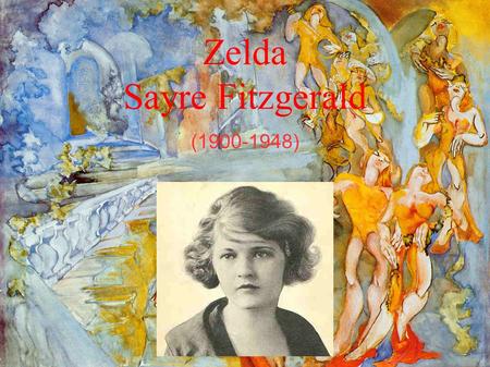 Zelda Sayre Fitzgerald (1900-1948). Une icône ? Devenu épouse de Scott Fitzgerald en 1920, ils deviennent célèbres après le premier roman de celui-ci.
