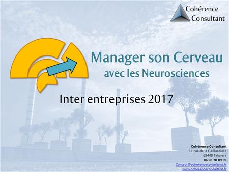 Inter entreprises 2017 Cohérence Consultant 11 rue de la Gaillardière 69440 Taluyers 06 98 70 09 03