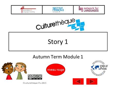 Story 1 Autumn Term Module 1 2 Compter avec un monstre Patrick Pasques ISBN-13: 979-1091338028 Click on the link to find the story on Culturethèque.