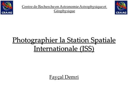 Photographier la Station Spatiale Internationale (ISS)