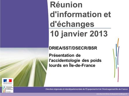Direction régionale et interdépartementale de l'Équipement et de l'Aménagement Ile-de-France Réunion.