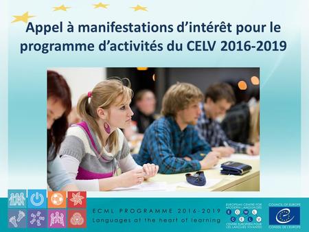 Appel à manifestations d’intérêt pour le programme d’activités du CELV 2016-2019.
