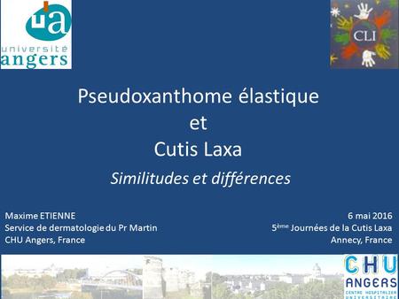 Pseudoxanthome élastique et Cutis Laxa