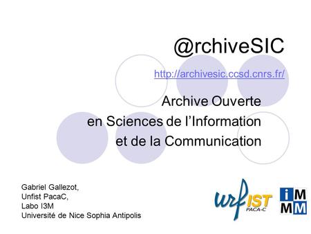 @rchiveSIC   Archive Ouverte en Sciences de l’Information et de la Communication Gabriel.