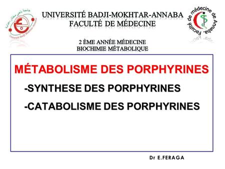 Métabolisme des porphyrines