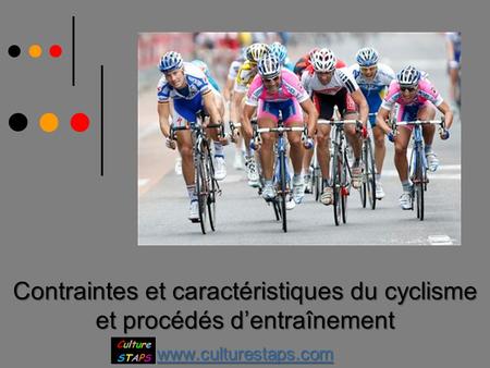 1 Contraintes et caractéristiques du cyclisme et procédés d’entraînement
