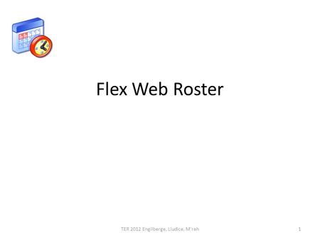 Flex Web Roster 1TER 2012 Engilberge, Lludice, M'rah.