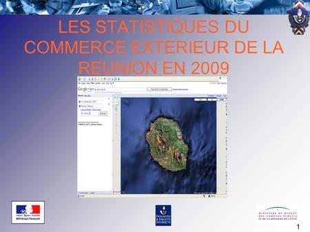 1 LES STATISTIQUES DU COMMERCE EXTERIEUR DE LA REUNION EN 2009.