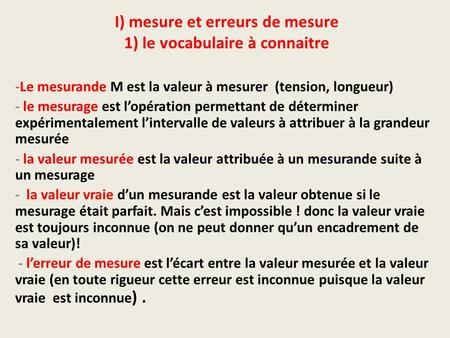 I) mesure et erreurs de mesure 1) le vocabulaire à connaitre