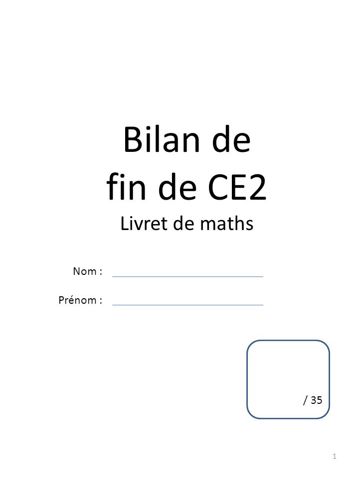 Bilan De Fin De Ce2 Livret De Maths Nom Prenom Ppt Video Online Telecharger