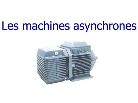 Les machines asynchrones. Mat de 1893, 7,5 kW 1700 tr/min, 50 V.