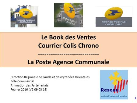 Le Book des Ventes Courrier Colis Chrono La Poste Agence Communale Direction Régionale de l’Aude et des Pyrénées Orientales.