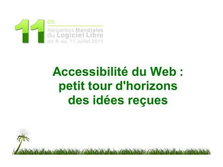 Accessibilité du Web : petit tour d'horizons des idées reçues.