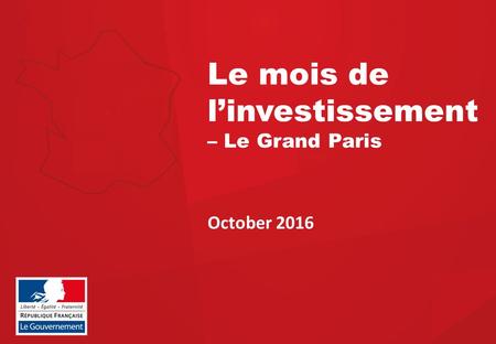 Le mois de l’investissement – Le Grand Paris October 2016.