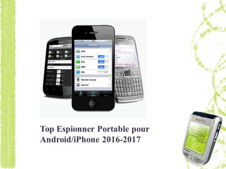Top Espionner Portable pour Android/iPhone