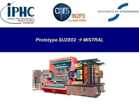 Prototype SUZE02  MISTRAL. IPHC 2 6/6/2011 VLSI Sommaire Spécifications du capteur MISTRAL dédié à la jouvence d’ITS-ALICE Proposition.
