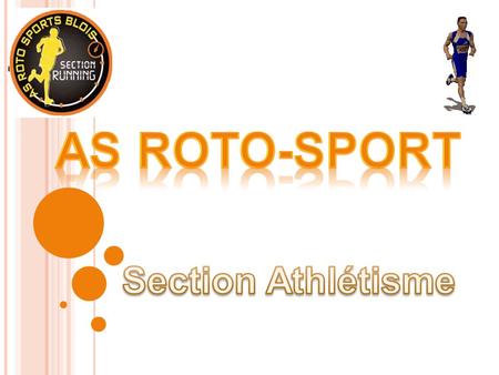 Création de la section athlétisme Roto Sports Blois. Affiliée dans un premier temps à la FFA en corpo.