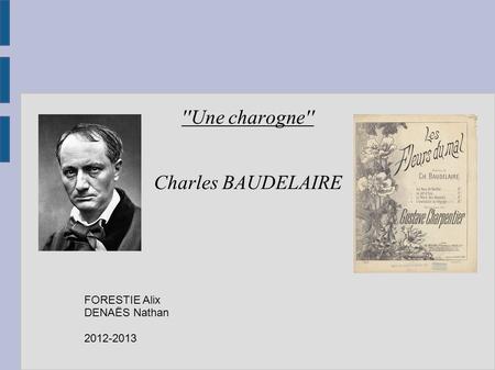 ''Une charogne'' Charles BAUDELAIRE FORESTIE Alix DENAËS Nathan