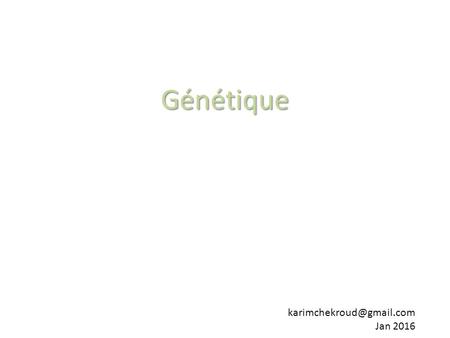 Génétique Jan Ref : le cycle cellulaire, Morgan, Deboeck, 2010 Cycle cellulaire, Nicolas Girard, Hôpital Louis Pradel, Université.