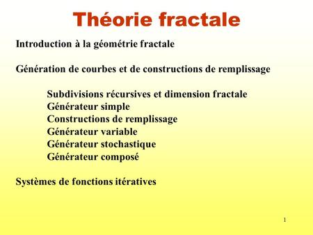 Théorie fractale Introduction à la géométrie fractale