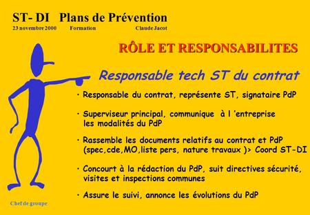 ST- DI Plans de Prévention 23 novembre 2000 Formation Claude Jacot