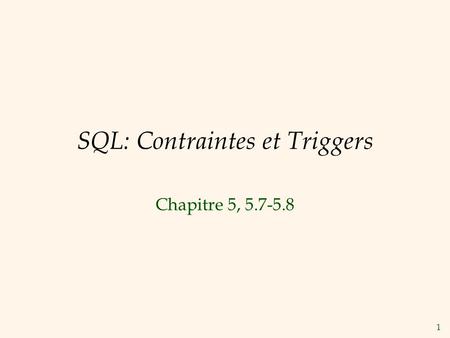 SQL: Contraintes et Triggers