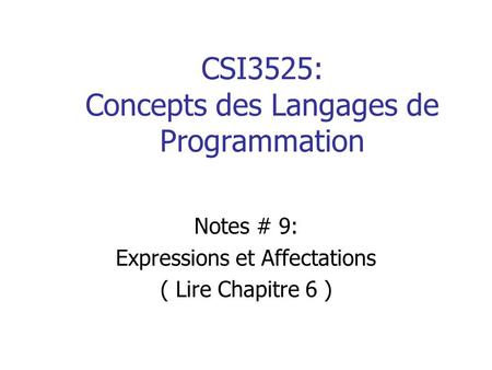 CSI3525: Concepts des Langages de Programmation